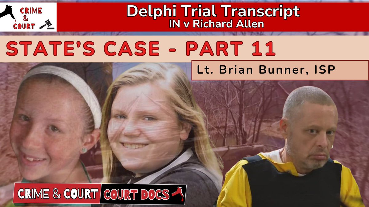 CrimeandCourt's tweet photo. State's Case - Part 11: Lt. Brian Bunner, ISP  | #DelphiTranscripts

https://t.co/cjZfWy4IOA

#richardallen #freerichardallen #delphimurders #delphitrial https://t.co/fm3Y3qJmaz