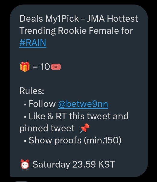 Deals My1Pick - JMA Hottest Trending Rookie Female for #RAIN

🎁 = 10🎟️

Rules:

•Follow <a href="/betwe9nn/">rey | wts mubeat idol champ gold heart my1pick INA</a> 
• Like &amp; RT this tweet and pinned tweet 📌 
• Show proofs (min.150)

⏰ Saturday 23.59 KST

#RainCelmar