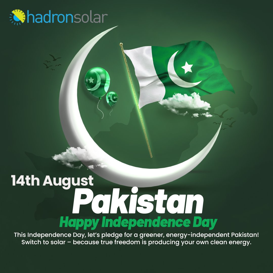 HadronSolar's tweet photo. 🇵🇰 This #14August, let’s power Pakistan with the sun! 🌞
True freedom = producing your own clean energy. 💚
#HadronSolar #IndependenceDay #GreenPakistan #SolarEnergy https://t.co/t3BWWa7C9d