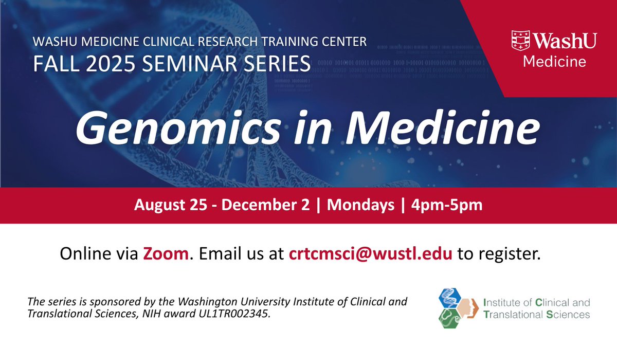 WashU Medicine Clinical Research Training Center (@washumedcrtc) on Twitter photo The #WashUMedCRTC Genomics in Medicine Seminar Series is back! Sponsored by the <a href="/WUICTS/">ICTS @ WashU in STL</a>, this weekly virtual series features various topics in genomic medicine led by WashU faculty experts. Enroll by August 25 for credit or join us throughout the term! >> bit.ly/45vav53 The #WashUMedCRTC Genomics in Medicine Seminar Series is back! Sponsored by the <a href="/WUICTS/">ICTS @ WashU in STL</a>, this weekly virtual series features various topics in genomic medicine led by WashU faculty experts. Enroll by August 25 for credit or join us throughout the term! >> bit.ly/45vav53