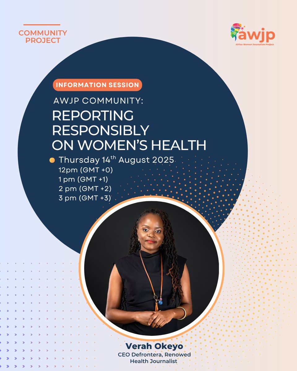 theawjp's tweet image. Join award-winning journalist @iamverahokeyo for our #AWJPCommunity #InfoSession on “Reporting Responsibly on #WomensHealth.” Learn to debunk #HealthMisinfo &amp;amp; #Myths to empower African women’s choices, with accurate info  
🗓 14 Aug | ⏰ 12:00 (GMT +0) | ✒️bit.ly/4mahGqH
