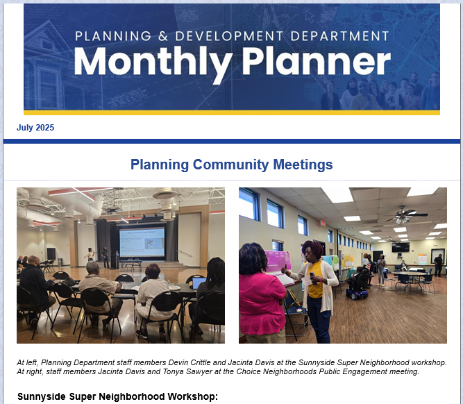 See what we've been up to in the JULY MONTHLY PLANNER! From super neighborhood workshops, the annual MTFP process, and summer internships, we do it all! 
 conta.cc/45w79z2