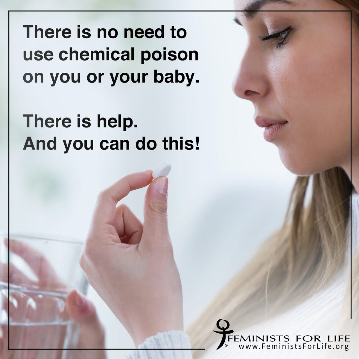 No woman deserves to be driven to abortion by desperation and sold poison pills by people who won't provide real help. No woman deserves to witness and live with the aftermath of this terrible loss.

To women who may doubt themselves, we understand. But you can find your strength