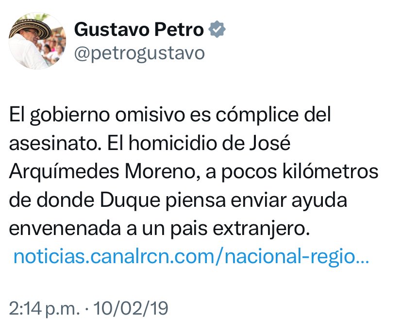 El 10 de febrero de 2019 <a href="/petrogustavo/">Gustavo Petro</a> acusó al gobierno Duque de ser cómplice del asesinato de Arquimedes Moreno.👇🏼