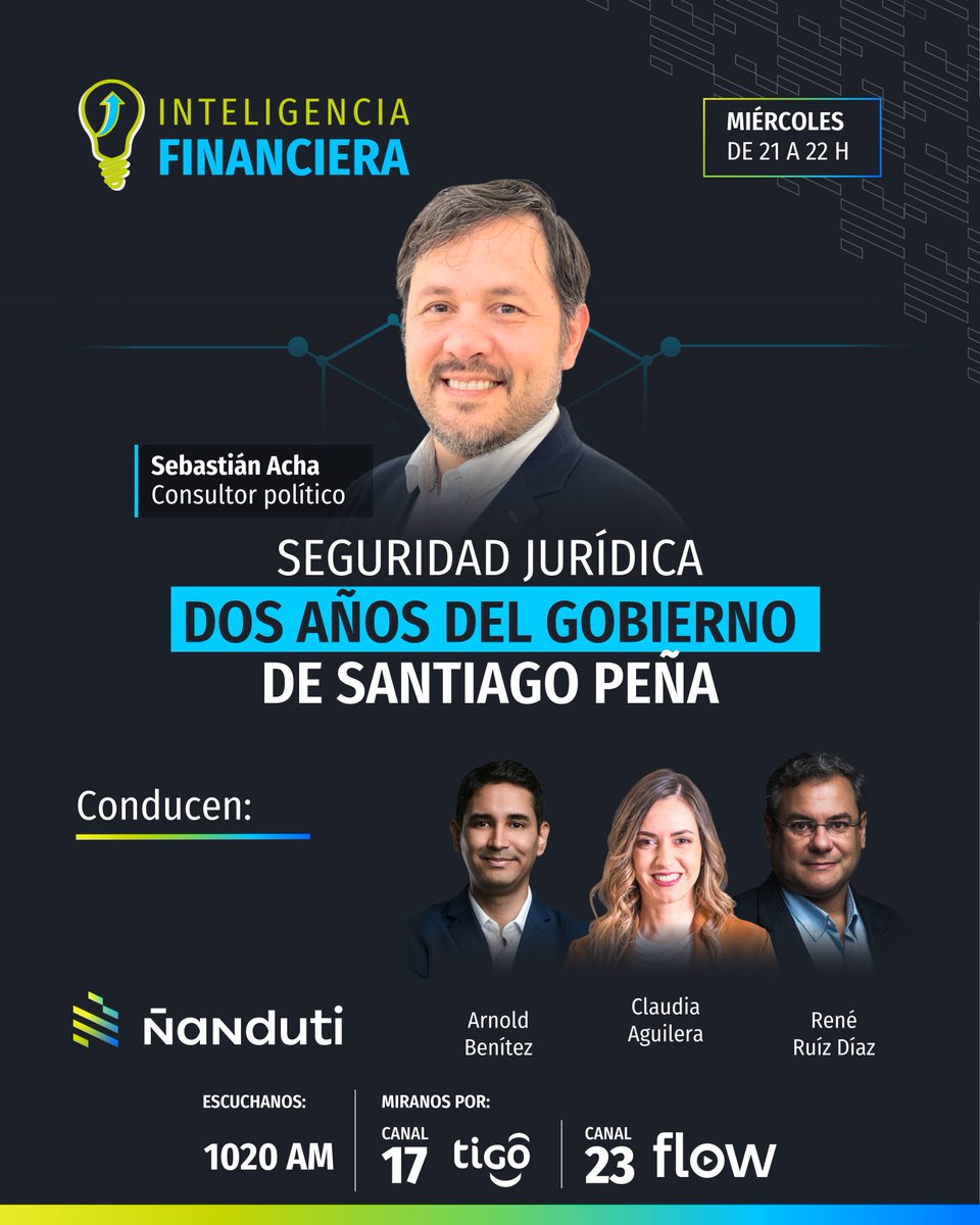Hoy en #InteligenciaFinanciera 💡

🤩Nos visitará el consultor político, Sebastián Acha. 

➡️A partir de las 21:00 horas te acompañan #ClaudiaAguilera, <a href="/arnoldbenitez_/">Arnold Benítez Riveros</a> y  <a href="/reneruizdiaz/">René Ruíz Díaz</a>
 
🧐¿Te lo pensás perder?

#Ñanduti