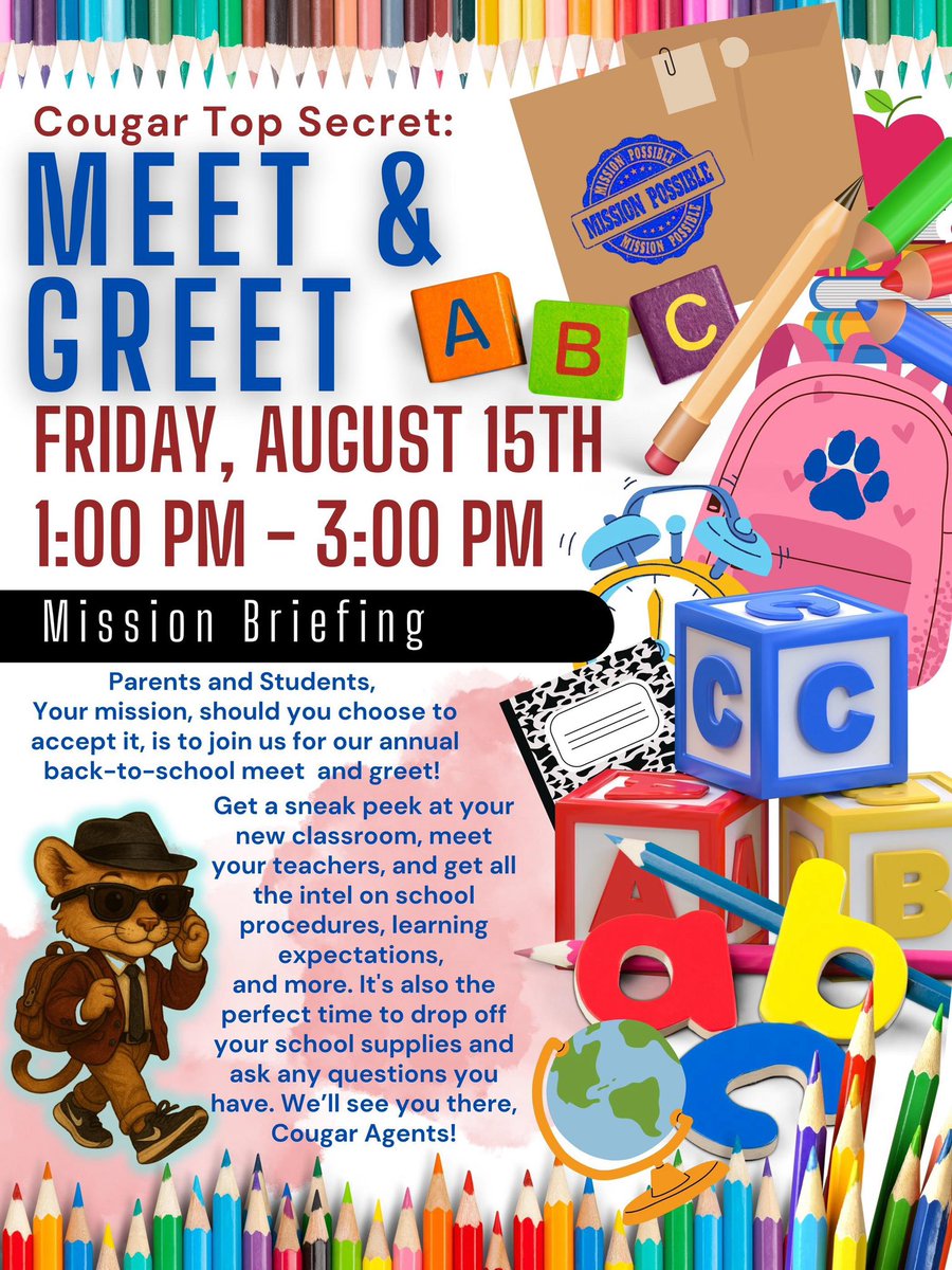 Final "Top Secret" Mission Briefing!
Cougar students and families, join us this Friday, August 15th, from 1:00-3:00 PM to prepare for the new school year.

You'll get to:
 * Meet your teachers
 * Learn about school procedures
 * Drop off supplies
Let's make this a great year!