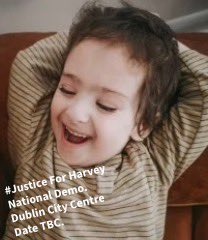 We’ve been asked by Harvey’s parents to organise an event in the city to bring people together. 

They want to call on government to make it so no child or family ever has to suffer through what they and Harvey have suffered through. 

Please donate to the event. 

Details of the