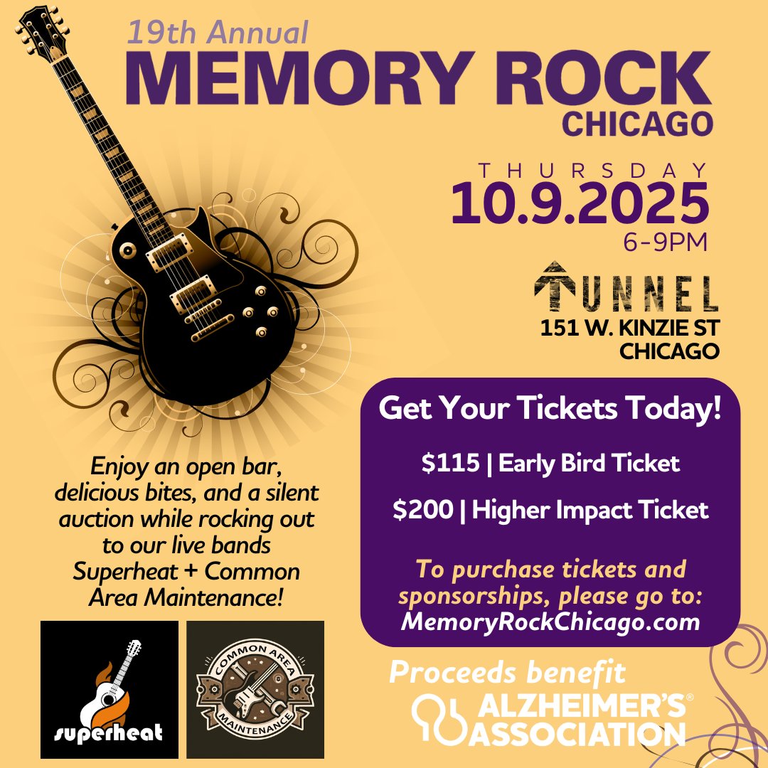 Memory Rock is back for its 19th year - and you won’t want to miss this party with a purpose! 

Date/Time: Thursday, October 9, 2025 from 6-9PM
Location: Tunnel – 151 W Kinzie Street, Chicago
Tickets/Sponsorships: MemoryRockChicago.com
