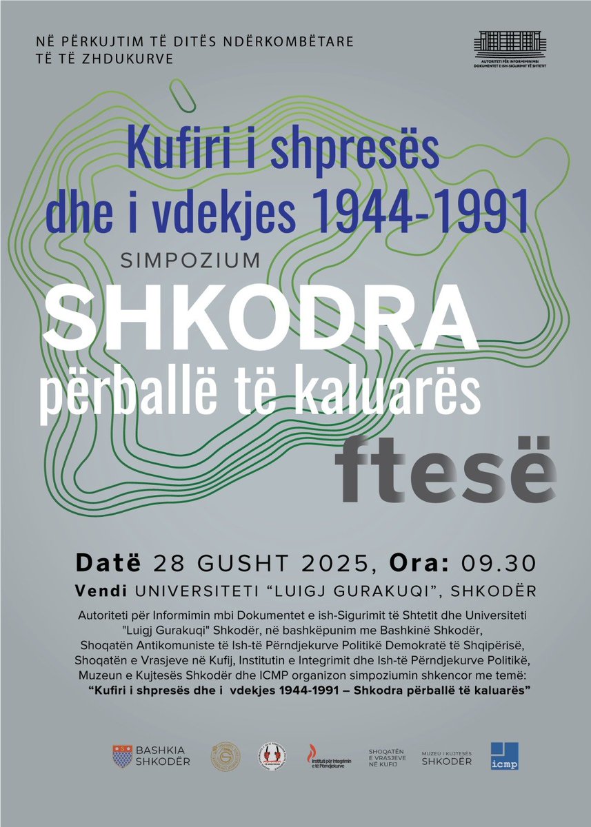 aidssh's tweet photo. 📢 #Aidssh ju fton në Simpoziumin "Kufiri i shpresës dhe i vdekjes 1944-1991 – Shkodra përballë të kaluarës", 28 gusht, 09:30, UniShko. Hyrja e lirë! Kujtojmë të kaluarën, mësojmë nga ajo.
#KujtesaKombetare #Shkodra #Simpozium #HistoriaShqiptare https://t.co/PkA5Ksc3rv