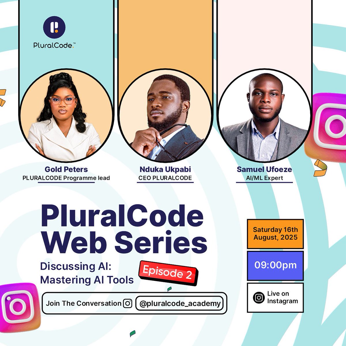 pluralcode's tweet image. Join us for the next episode of our Web Series where we’ll be discussing Ai and its Mastery, We’re playing host to our Founder CEO Nduka Ukpabi and Ai Expert Samuel Ufoeze. Hosted by Gold Peters, Don’t miss out on valuable insights and tips to help you navigate the Ai space. Join…
