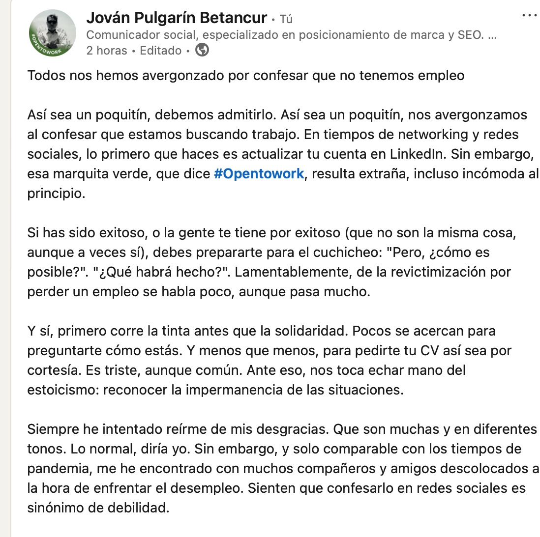 Una reflexión sobre confesar que buscas trabajo en tiempo de redes sociales:
linkedin.com/feed/update/ur…