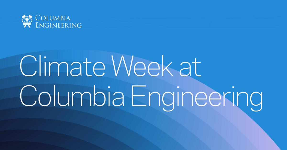 #ColumbiaEngineering #ClimateWeekNYC kicks off Sept. 22. bit.ly/46Ip1cc Join us for a week of events featuring Columbia researchers &amp; guest experts leading the charge toward a more sustainable future! <a href="/columbiaclimate/">Columbia Climate School</a> <a href="/CUSEAS/">Columbia Engineering</a> <a href="/ClimateGroup/">Climate Group</a> #sustainabilitywith