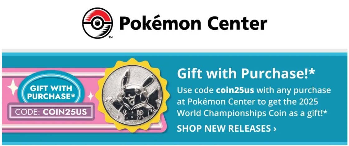 PokemonRestocks's tweet photo. Pikachu  2025 World Championships Coin is now available with $50+ orders at Pokemon Center! https://t.co/lSdRgRvDK1

Use code coin25us to add it to your order!
#Pokemon #PokemonTCG