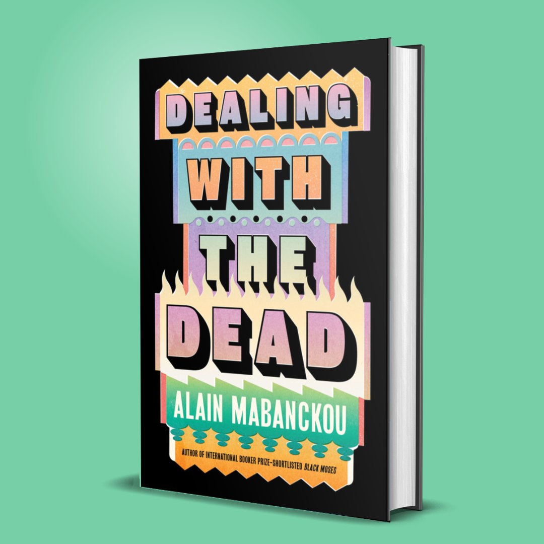 The New Press (@thenewpress) on Twitter photo "An exhilarating tale examining the intersection of our world and the next." - Read a starred review 🌟 in the new issue of <a href="/KirkusReviews/">Kirkus Reviews</a> of the forthcoming DEALING WITH THE DEAD by <a href="/amabanckou/">Alain Mabanckou</a> (out in the U.S. on 9/16) ow.ly/XCeh50WvEzg "An exhilarating tale examining the intersection of our world and the next." - Read a starred review 🌟 in the new issue of <a href="/KirkusReviews/">Kirkus Reviews</a> of the forthcoming DEALING WITH THE DEAD by <a href="/amabanckou/">Alain Mabanckou</a> (out in the U.S. on 9/16) ow.ly/XCeh50WvEzg