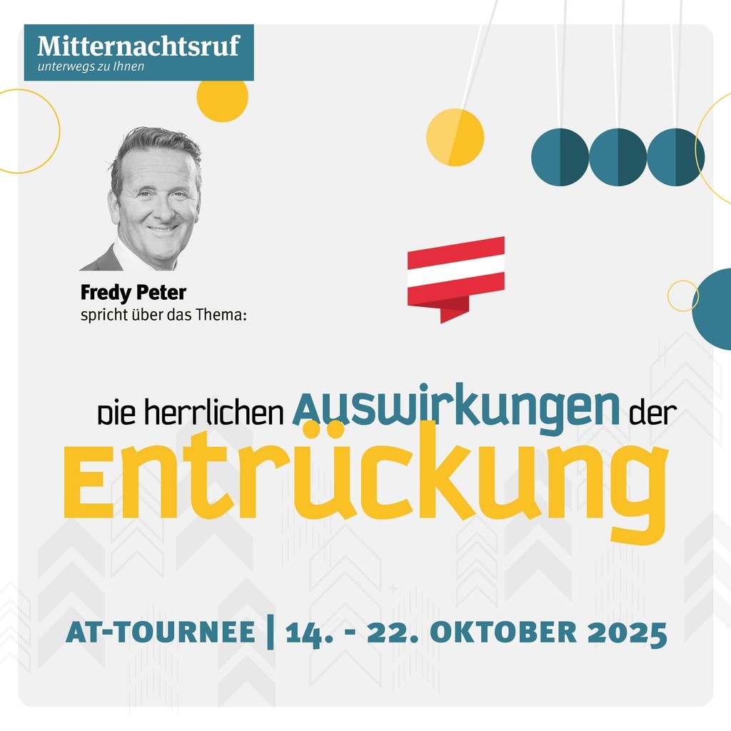 Mitternachtsruf's tweet photo. Herzliche Einladung zur Österreich-Tournee mit Fredy Peter! Er ist unterwegs vom 14.-22. Oktober 2025 mit dem Thema: «Die herrlichen Auswirkungen der Entrückung»⁠
Wir freuen uns auf Sie!⁠
---⁠
https://t.co/jzwvWSmxSW
#fredypeter #entrückung #attournee #mnr #mnrunterwegs https://t.co/RKROvI1tWi
