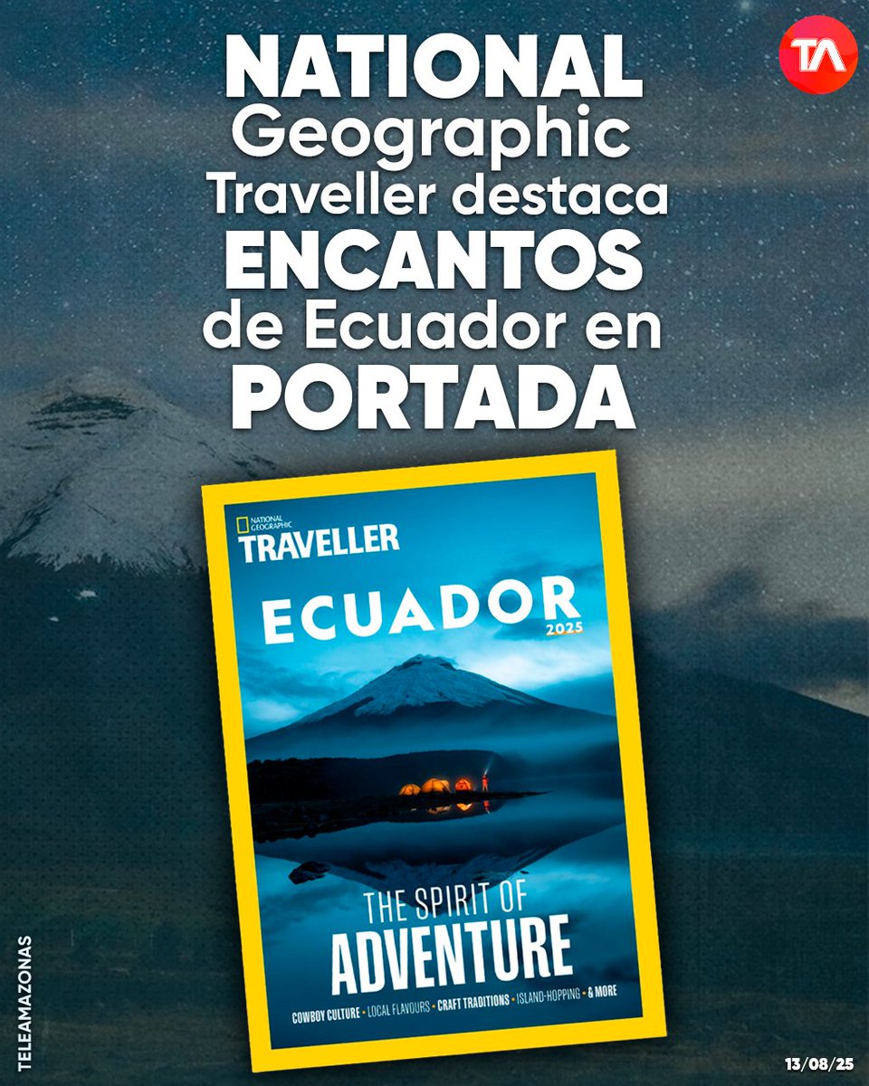 teleamazonasec's tweet photo. #ATENCIÓN |  🗻🇪🇨 "Ecuador cautiva". National Geographic Traveller dedica su portada al país y destaca sus encantos https://t.co/f5Zu75HyVc https://t.co/EBkXTa0h0N