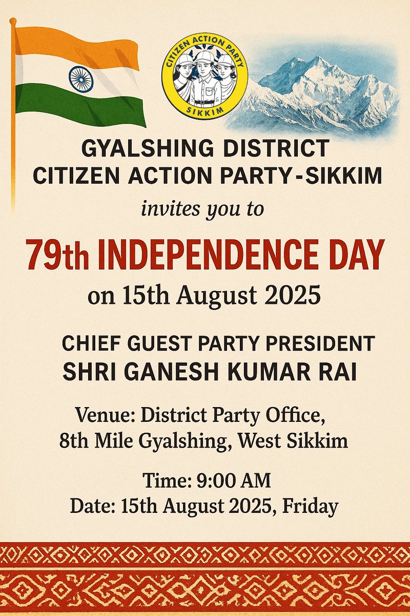 capsikkim2023's tweet photo. 🇮🇳 79th Independence Day Celebration 🇮🇳

The Gyalshing District Citizen Action Party – Sikkim warmly invites you to join us in celebrating the spirit of freedom and unity.Let us come together to honour our nation’s journey

Jai Hind! 🇮🇳 Jai Sikkim! https://t.co/DTJs1kCHOm