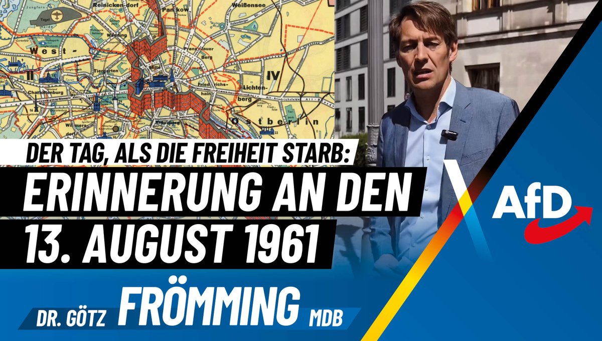 Götz Frömming, MdB (@gtzfrmming) on Twitter photo Gemeinsam mit der Vereinigung, 17. Juni 1953 e.V. erinnerte die <a href="/AfDimBundestag/">AfD-Fraktion im Deutschen Bundestag 🇩🇪</a> und ie Fraktion der AfD im Abgeordnetenhaus, vertreten durch die Fraktionsvorsitzende Dr. Kristin Brinker, an den Bau der Mauer am 13. August 1961. ➡youtu.be/Uy23Dm0NjRQ?si… Gemeinsam mit der Vereinigung, 17. Juni 1953 e.V. erinnerte die <a href="/AfDimBundestag/">AfD-Fraktion im Deutschen Bundestag 🇩🇪</a> und ie Fraktion der AfD im Abgeordnetenhaus, vertreten durch die Fraktionsvorsitzende Dr. Kristin Brinker, an den Bau der Mauer am 13. August 1961. ➡youtu.be/Uy23Dm0NjRQ?si…
