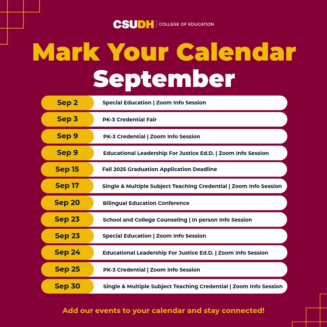 CSUDHEducation's tweet image. 📅 September is packed with opportunities to dive into our top tier programs—save the dates and don’t miss a moment! 
#WeAreCOE🥇 #CSUDH