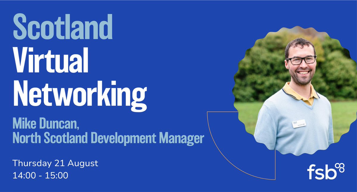 Hisashi Kuboyama FSB (@fsbhisashik) on Twitter photo Don't miss our next virtual <a href="/FSB_Scotland/">FSB Scotland</a> networking event with <a href="/FSB_MikeD/">Mike Duncan FSB</a>!
Connect with entrepreneurs, self-employed individuals, and small business owners to collaborate and support each other.
🔗 go.fsb.org.uk/44FWMbc Don't miss our next virtual <a href="/FSB_Scotland/">FSB Scotland</a> networking event with <a href="/FSB_MikeD/">Mike Duncan FSB</a>!
Connect with entrepreneurs, self-employed individuals, and small business owners to collaborate and support each other.
🔗 go.fsb.org.uk/44FWMbc