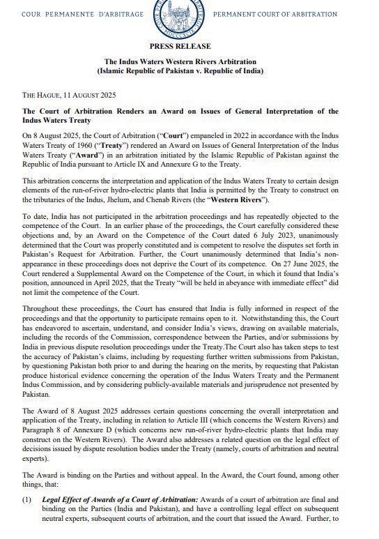 In a significant decision regarding the interpretation of the Indus Waters Treaty (IWT), the Permanent Court of Arbitration (PCA) has stated that India must allow the waters of the western rivers — Indus, Jhelum, and Chenab — to flow to Pakistan without obstruction.
