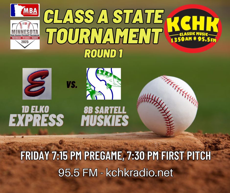 kchkradio's tweet image. Tune in Friday for @MinnBaseball State Tournament coverage from @mntownball25 when the @ElkoExpress from the @DRSBaseball face the @Sartell_Muskies in Class A Rd 1. 7:15 pregame, 7:30 first pitch with @chris_adamson86!