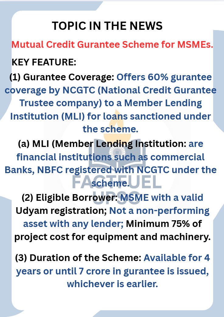 factfuelUPSC's tweet photo. Empowering MSMES with the Mutual Credit Guarantee Scheme 60% coverage, easy loans &amp; growth support! #MSME
#CreditGuarantee #IndianEconomy #factfuel #ias2025 https://t.co/plT9aa2XNu