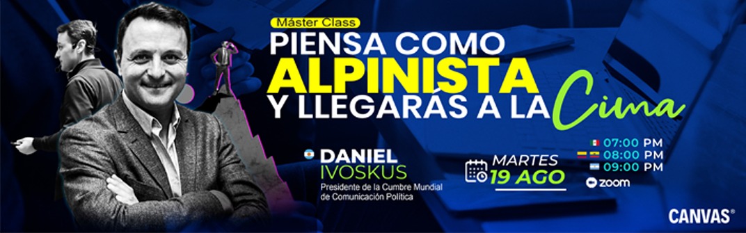 💻Únete a nuestra #MasterClass "Piensa como alpinista y llegarás a la cima⛰️", impartida por <a href="/divoskus/">Daniel Ivoskus</a> Presidente de la Cumbre Mundial de Comunicación Política, quien inaugurará nuestro Diplomado Especializado en Campañas Políticas con esta ponencia imperdible para quienes se