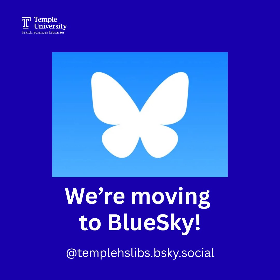 Now on BlueSky -- Temple Health Sciences Libraries tweet media