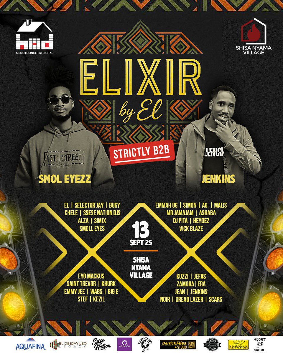 Get ready for “ELIXIR” by <a href="/EL_Dj_Leo/">EL DJ 🇺🇬</a> on September 13th at <a href="/shisavillage/">Shisa Nyama Village</a>! Expect non-stop Back 2 Back spinoffs with an epic lineup featuring <a href="/dj_khurk/">2 KHURK 🥷🏴‍☠️</a>, <a href="/djSimixug/">Simix ⚡️</a>, <a href="/EyoMackus/">Eyo Mackus</a>, <a href="/deejay_malis/">Malis</a>, and Jenkins &amp; more.