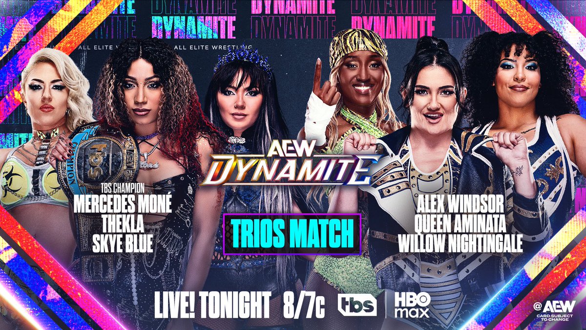 Tony Khan (@tonykhan) on Twitter photo Wednesday Night #AEWDynamite
8pm ET/7pm CT
TONIGHT!
TBS Champion <a href="/MercedesVarnado/">Mercedes Moné Varnado</a>/
@Toxic_Thekla/@SkyeByee
vs
<a href="/HailWindsor/">Alex Windsor アレクス・ウィンザー</a>/@Amisylle/@WillowWrestles
Rivalries collide on Dynamite TONIGHT!
Triangle of Madness’s Thekla/Skye team with Mercedes vs Windsor, Aminata + Willow
TONIGHT! Wednesday Night #AEWDynamite
8pm ET/7pm CT
TONIGHT!
TBS Champion <a href="/MercedesVarnado/">Mercedes Moné Varnado</a>/
@Toxic_Thekla/@SkyeByee
vs
<a href="/HailWindsor/">Alex Windsor アレクス・ウィンザー</a>/@Amisylle/@WillowWrestles
Rivalries collide on Dynamite TONIGHT!
Triangle of Madness’s Thekla/Skye team with Mercedes vs Windsor, Aminata + Willow
TONIGHT!