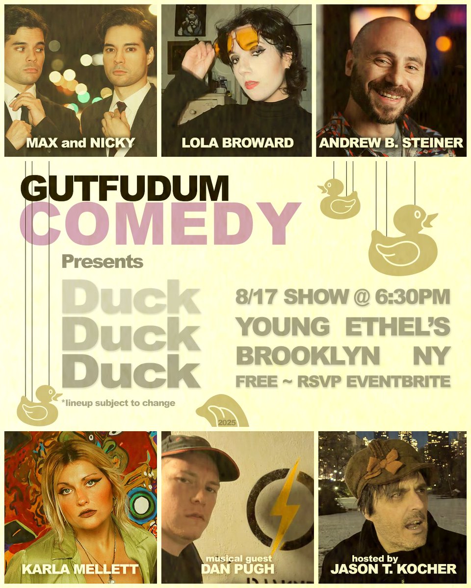 JasonTKocher's tweet photo. Get your FREE tickets on Eventbrite. Link in bio.

8/17/25 - Show Starts at 6:30pm
Young Ethel's [ Bar &amp; Stage ]
Brooklyn, NY

GUTFUDUM COMEDY Presents:
DUCK DUCK DUCK

A bespoke, one-size-fits-all, vegan comedy show with all-leather cow interior...just like Mom used to make. https://t.co/j5kaGvkHBU