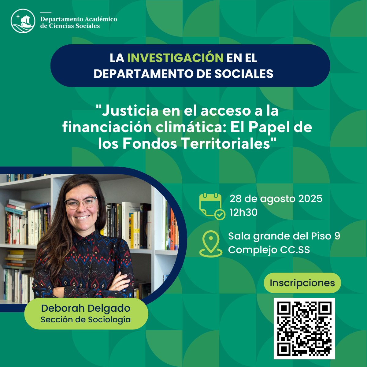 Departamento de Ciencias Sociales PUCP (@dptoccsspucp) on Twitter photo 💬 Conversatorio: "Justicia en el acceso a la financiación climática: El Papel de los Fondos Territoriales" a cargo de nuestra docente <a href="/deborahdp/">Deborah Delgado</a>.
🗓️ Jueves 28 de agosto
🕧 12:30 m.
🔗 Inscripciones: forms.gle/Mus7zXXTdffP26… 💬 Conversatorio: "Justicia en el acceso a la financiación climática: El Papel de los Fondos Territoriales" a cargo de nuestra docente <a href="/deborahdp/">Deborah Delgado</a>.
🗓️ Jueves 28 de agosto
🕧 12:30 m.
🔗 Inscripciones: forms.gle/Mus7zXXTdffP26…