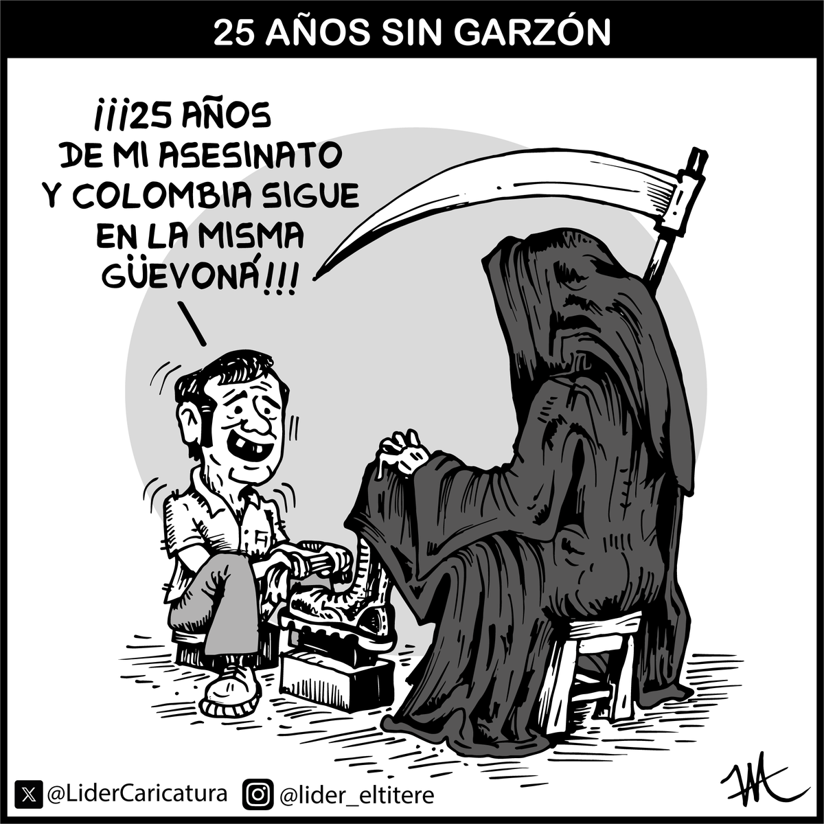 Mi caricatura de Jaime Garzón del año pasado continúa vigente 😢😡