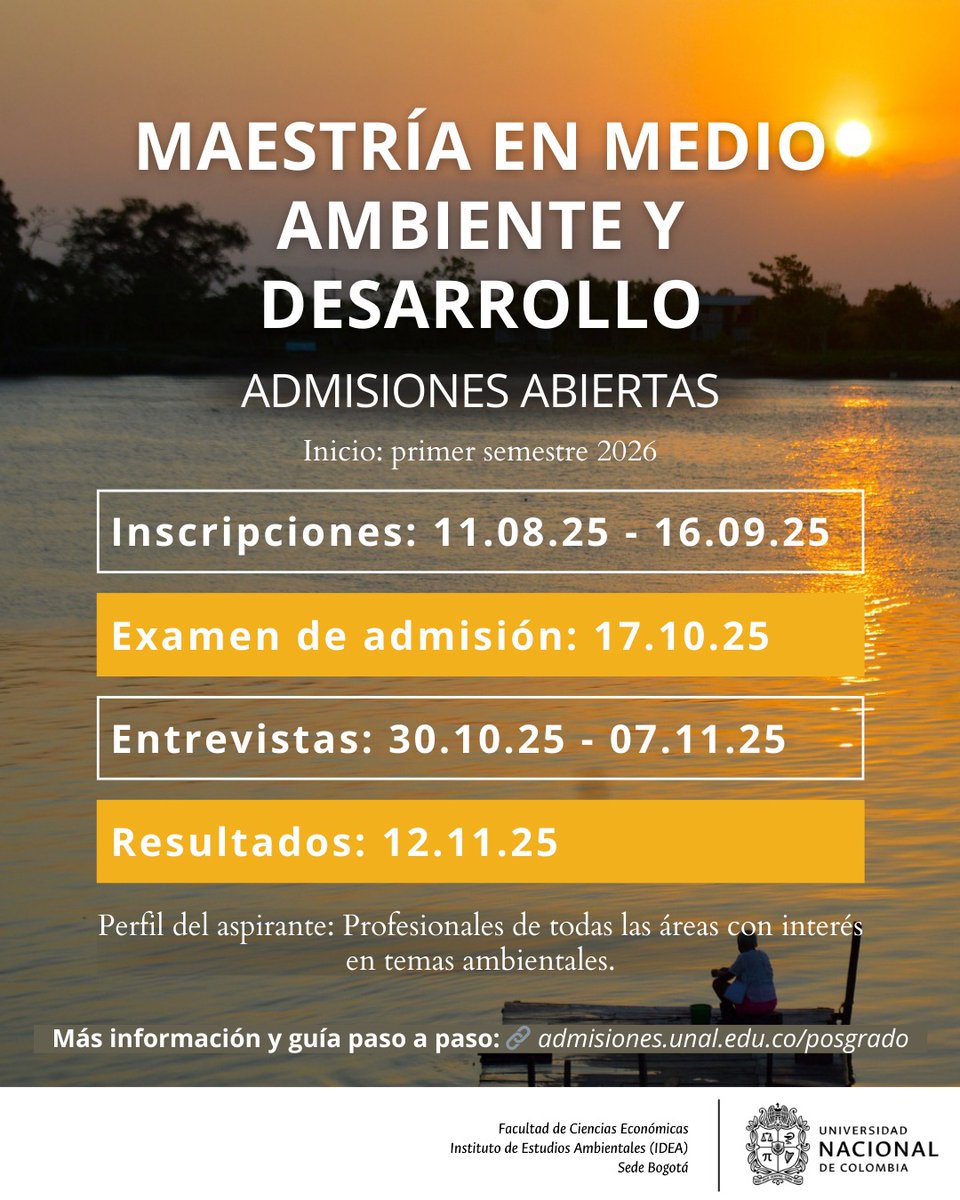 *¡Admisiones abiertas!*🌱✨

*Maestría en Medio Ambiente y Desarrollo, IDEA - UNAL*

_¿Quieres impulsar tu carrera y aportar a enfrentar la crisis ambiental?_

📅 Fechas clave:

*Inscripciones:* 11 ago – 16 sep 2025
*Examen:* 17 oct 2025

Inscríbete 👉 admisiones.unal.edu.co/posgrado/guia-…