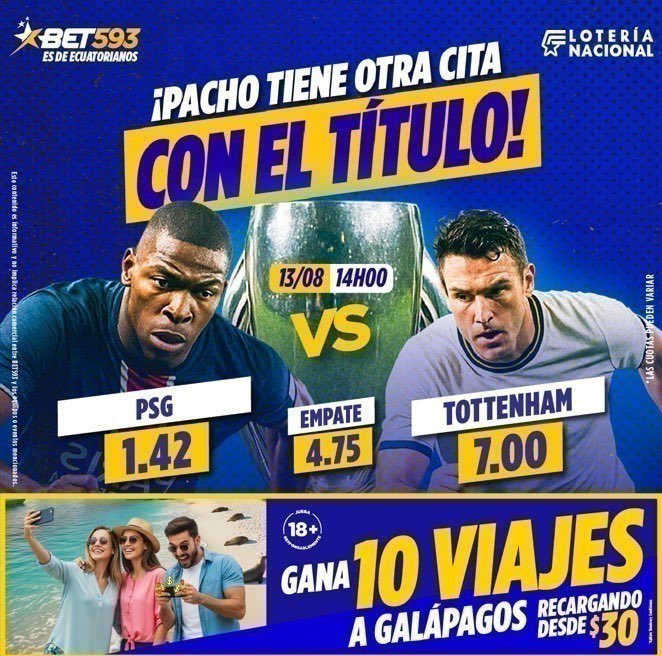 bryanCornejoA's tweet photo. 🔥PACHO BUSCA SEGUIR EN LO MÁS ALTO DE EUROPA 🇪🇨

🫶🏻El país se paraliza para apoyar a Pacho en la Supercopa 🏆

🇫🇷PSG busca hacer historia y ganar otro título más.

👀Pronostica en @bet593, la casa hecha por ecuatorianos, para ecuatorianos.

#Bet593 #Bet593EsDeEcuatorianos https://t.co/sy5jr3qras