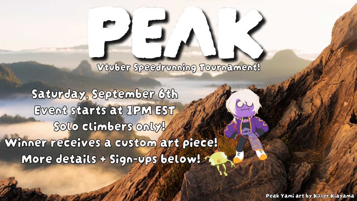 🏔️PEAK SPEEDRUNNING TOURNAMENT🏔️
Details and sign-ups are below!

📅 Saturday, September 6th @ 1PM EST

Tag the friend who’d zoom up the mountain and leave you behind! ⛰️👀

RT to help spread the word! 💜