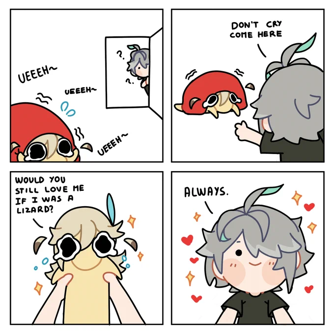 Would you still love me if I was a lizard? 