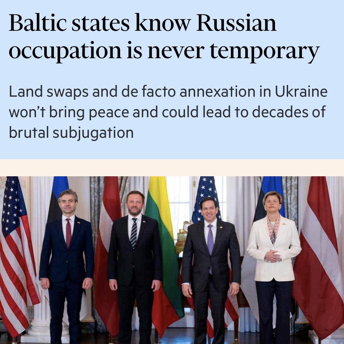 “History warns us to think twice. The Baltic nations know what “only de facto” Russian occupation means — and that “temporary” can last half a century.”

on.ft.com/3UsRc7E
FT: Baltic states know Russian occupation is never temporary