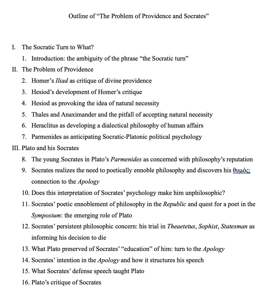 "The Problem of Providence and Socrates"

Here's a draft of a paper I've written for an upcoming edited volume.  It condenses a lot of work I've done on Pre-Socratic poetry and philosophy and on Plato.

Here's an outline, for a sense of the range of thinkers/texts covered: