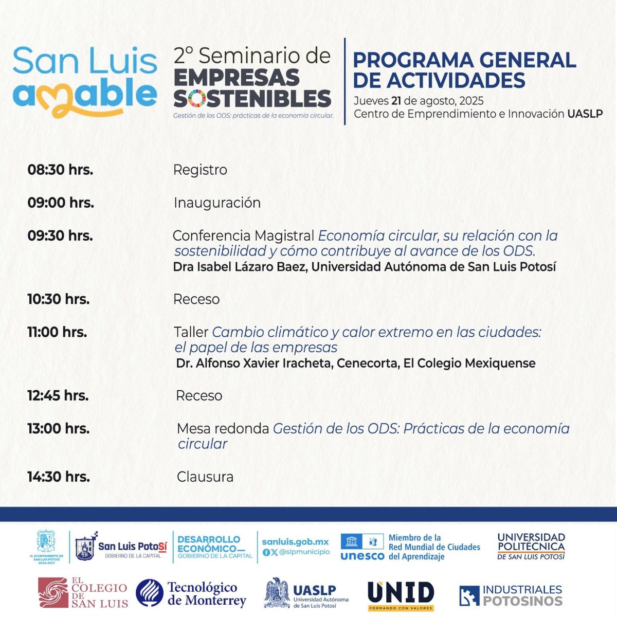 2° Seminario de Empresas Sostenibles. Gestión de los ODS prácticas de la economía circular. 

Fecha: 21 de agosto 2025 en Centro de Emprendimiento e Innovación UASLP.

Más informes: laboratorioods@uaslp.mx 444 102 72 00 ext. 5433 

Inscríbete en el siguiente QR.
