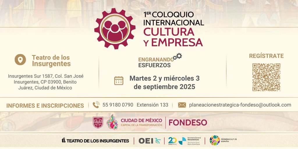 🌍 ¡Participa en el 1er Coloquio Internacional: Cultura y Empresa!

📆El 2 y 3 de septiembre, junto a <a href="/FondesoCDMX/">Fondo para el Desarrollo Social</a> , reuniremos a especialistas, líderes y creadores para reflexionar y debatir sobre financiamiento, innovación, emprendimiento cultural y alianzas público-privadas,