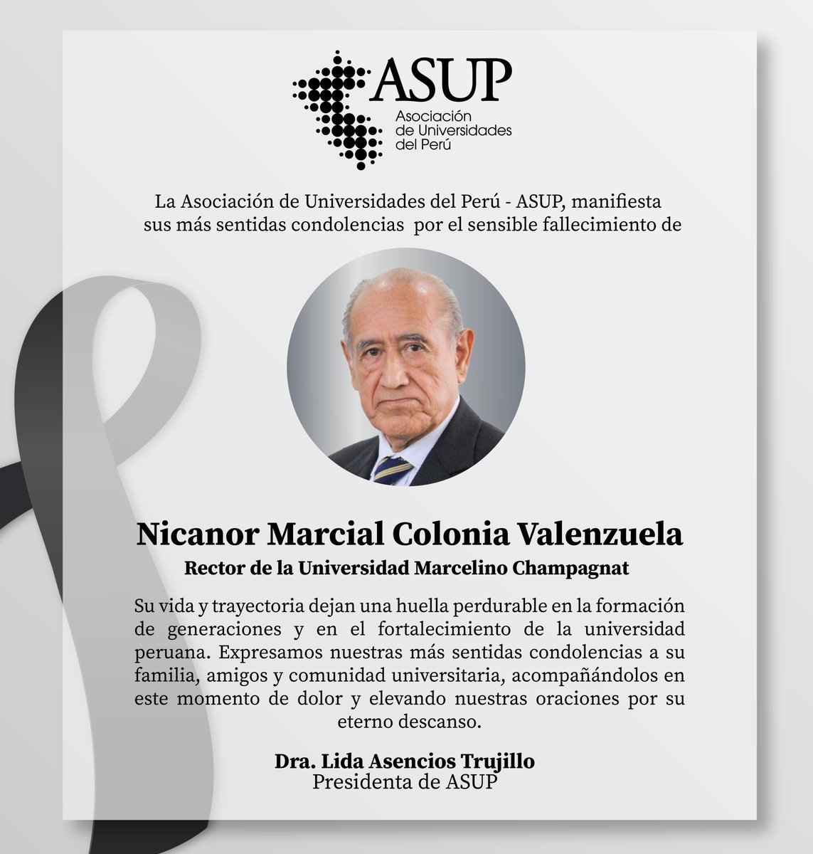 🕊️La Asociación de Universidades del Perú - ASUP, manifiesta sus más sentidas condolencias  por el sensible fallecimiento de Nicanor Marcial Colonia Valenzuela, Rector de la UMCH Universidad Champagnat

⚪️Su vida y trayectoria dejan una huella perdurable en la formación de