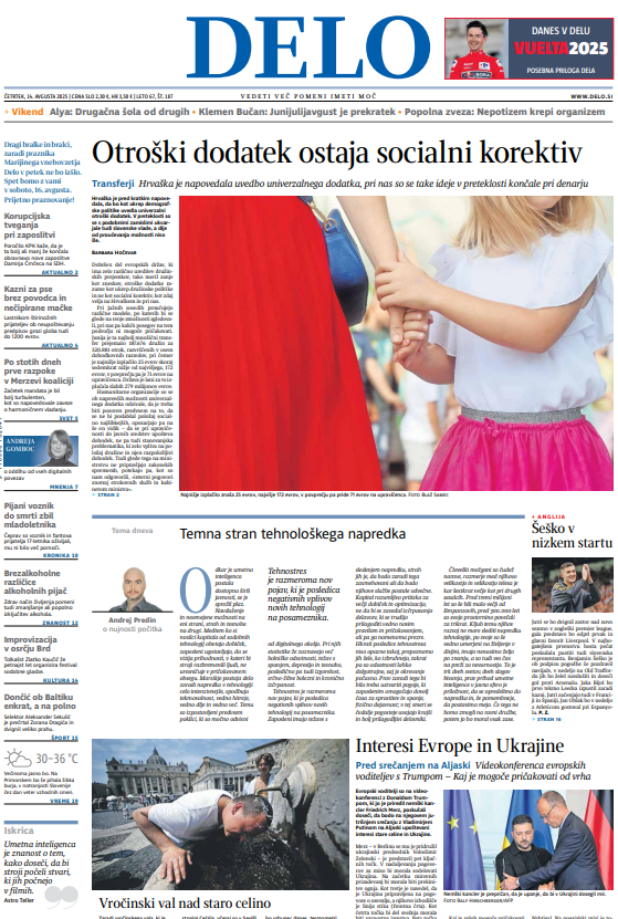 V četrtkovem predprazničnem Delu <a href="/BarbaraHocevar/">Barbara Hocevar</a> piše o otroških dodatkih, več avtorjev piše o petkovem srečanju na Aljaski, Andrej Predin o temni strani tehnologije, <a href="/manjapusnik/">Manja Pušnik</a> pa o kaznih za lastike psov in mačk.
Prelistajte tudi <a href="/Vikend/">Vikend - Delo/SN</a> .
