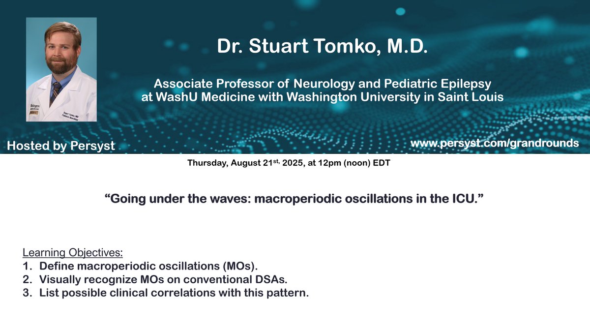 Thursday, August 21st at 12pm EDT, Dr. Stuart Tomko will speak for #PersystGrandRounds. 
us02web.zoom.us/webinar/regist…  Sign up.  

#brains #EEG #epilepsy #Neuroscience