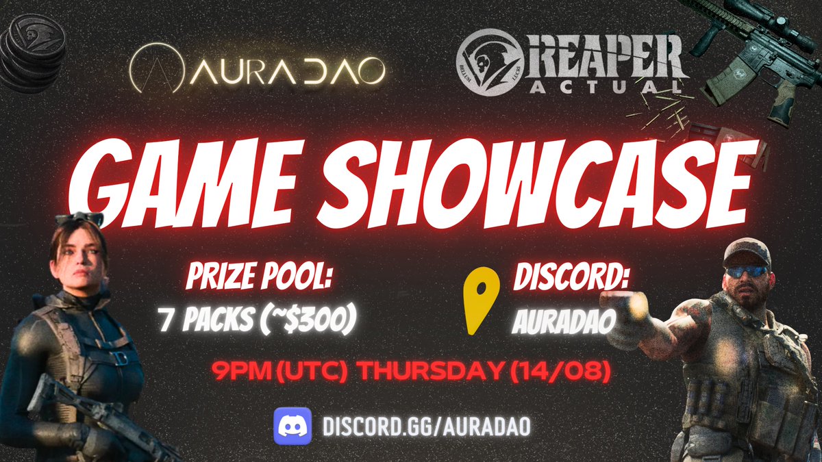 Aura DAO (@aura_dao) on Twitter photo GAME SHOWCASE - REAPER ACTUAL 🎮
🗓️ Date: Aug 14 (Thursday)
🕘 Time: 9:00 PM (UTC)
💰 Prizepool: ~$300 in game packs
We are bringing the <a href="/ReaperActualW3/">Reaper Actual Web3</a> team for an exclusive game showcase!
➤ Raised $30.5M (Bitkraft, Brevan Howard, Tezos Foundation, Delphi Digital & more)
➤ GAME SHOWCASE - REAPER ACTUAL 🎮
🗓️ Date: Aug 14 (Thursday)
🕘 Time: 9:00 PM (UTC)
💰 Prizepool: ~$300 in game packs
We are bringing the <a href="/ReaperActualW3/">Reaper Actual Web3</a> team for an exclusive game showcase!
➤ Raised $30.5M (Bitkraft, Brevan Howard, Tezos Foundation, Delphi Digital & more)
➤
