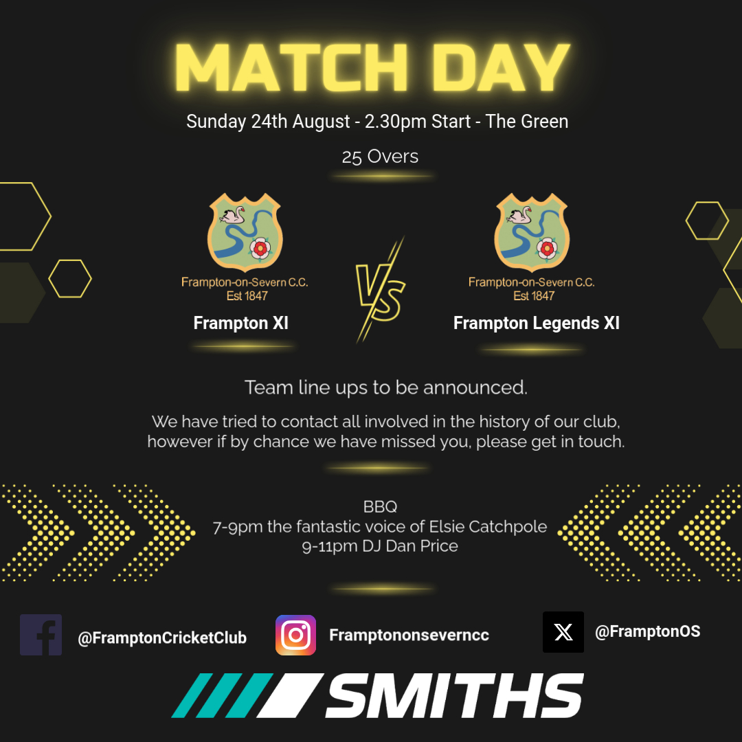 Frampton on Severn Cricket Club (@framptonos) on Twitter photo Announcement:
Our upcoming Current XI vs Legends XI match.
We'd love all those involved with the club, past and present to come and join us for the day.
Match will be followed by a BBQ and entertainment provided by the fantastic voice of Elsie Catchpole and DJ Dan Price. Announcement:
Our upcoming Current XI vs Legends XI match.
We'd love all those involved with the club, past and present to come and join us for the day.
Match will be followed by a BBQ and entertainment provided by the fantastic voice of Elsie Catchpole and DJ Dan Price.