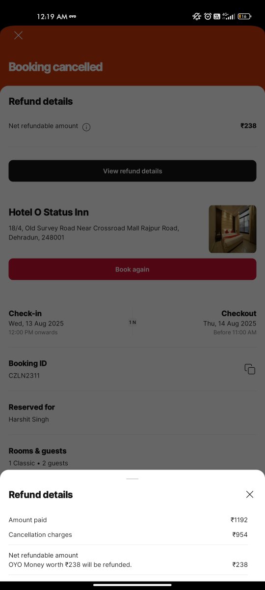 Bishtharshitbh's tweet photo. @oyorooms @riteshagar  

Booked Hotel O Status Inn, Dehradun for ₹1192, selected wrong date by mistake, cancelled within 2 mins.
OYO deducted ₹954, marked ₹238 refunded not credited. Customer care kept me on hold, hotel said cannot help. Please review

#OyoScam #fraud #refund https://t.co/JmXuyvFwsN