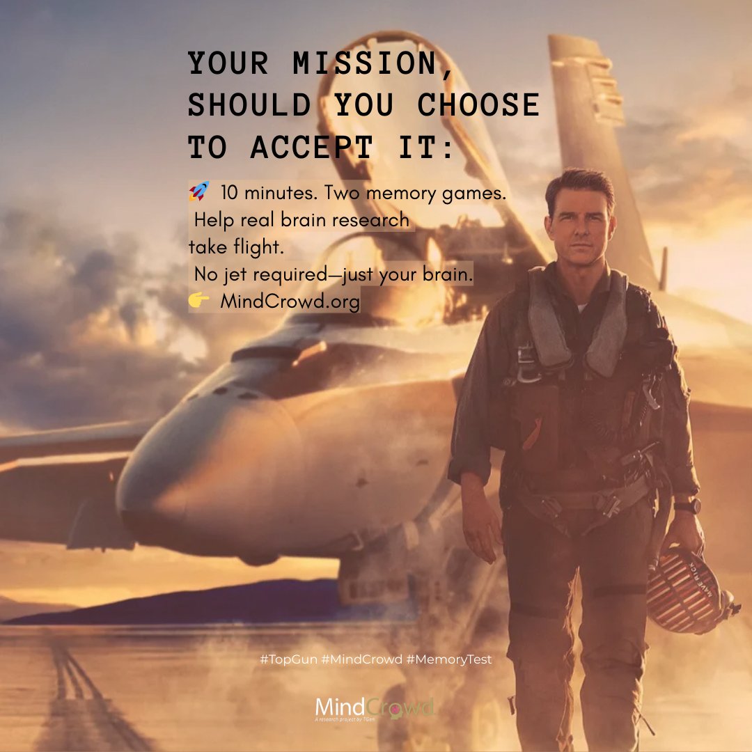 TGenMINDCROWD's tweet image. YOUR MISSION,
SHOULD YOU CHOOSE
TO ACCEPT IT:
🚀 10 minutes. Two memory games.
Help real brain research
take flight.
No jet required -just your brain.
👉 MindCrowd.org

#TopGun #MindCrowd #MemoryTest #FF
