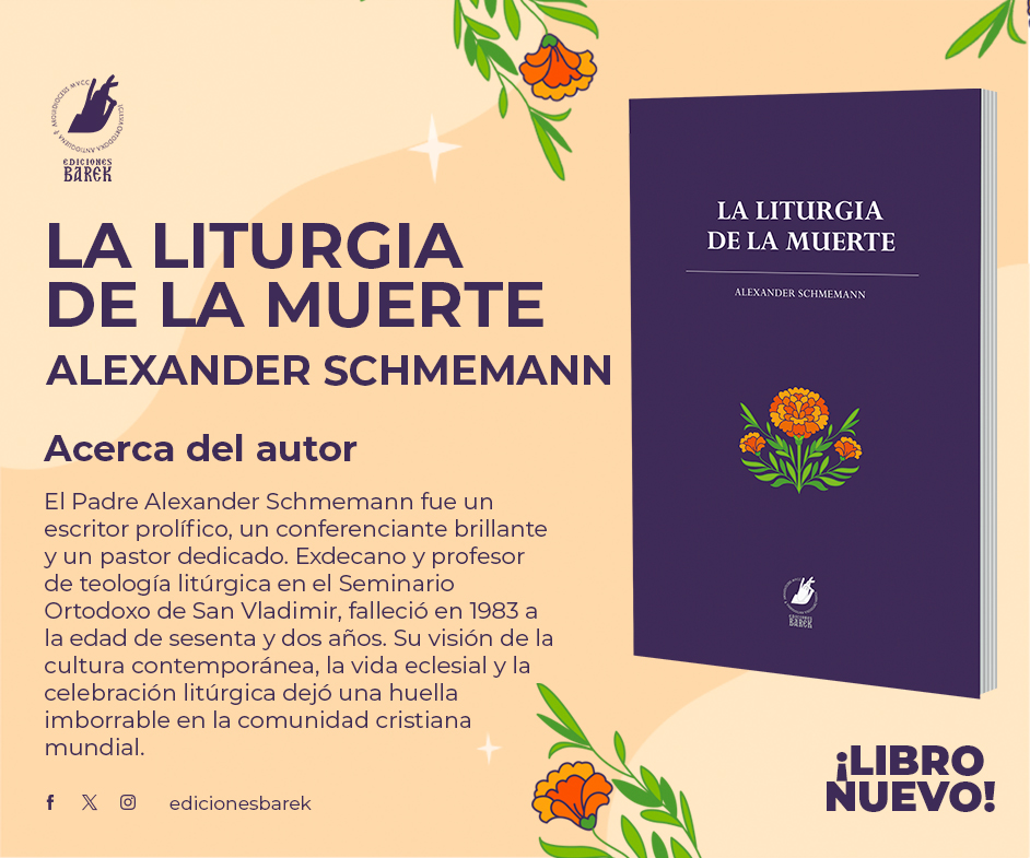 EdicionesBarek's tweet photo. ¡LIBRO NUEVO! ����📣

“La Liturgia de la Muerte” 💜🛐

Alexander Schmemann. ☦️⚡️

¡Disponible proximamente en Mercado Libre MX! 🇲🇽🔥

#edicionesbarek #liturgiadelamuerte #alexanderschmemann #theliturgyofdeath https://t.co/G7AEqS4YBz